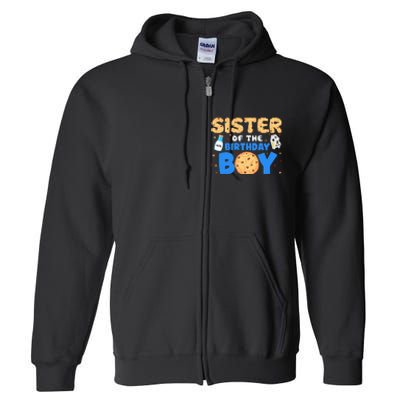 Sister Of The Birthday Boy Milk And Cookies 1st Birthday Full Zip Hoodie