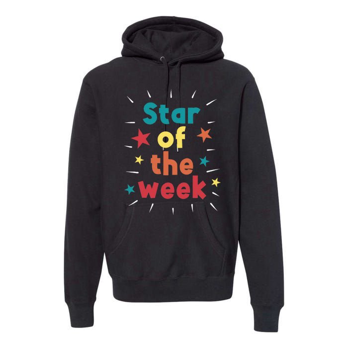 Star Of The Week Premium Hoodie