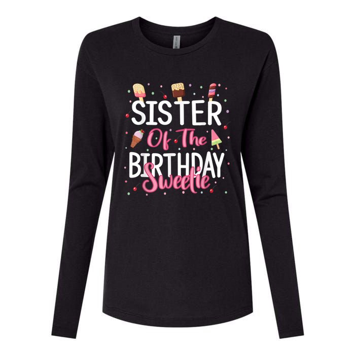 Sister Of The Birthday Sweetie Girl Ice Cream Theme Party Womens Cotton Relaxed Long Sleeve T-Shirt