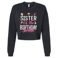 Sister Of The Birthday Sweetie Girl Ice Cream Theme Party Cropped Pullover Crew