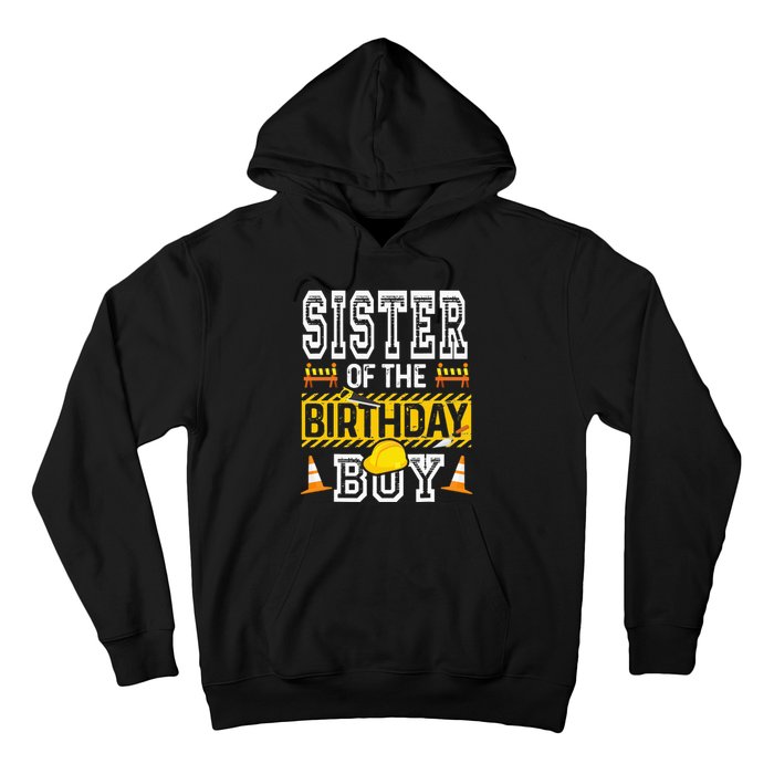 Sister of the Birthday  Construction Birthday Party Hat Hoodie