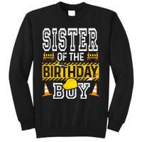 Sister of the Birthday  Construction Birthday Party Hat Tall Sweatshirt