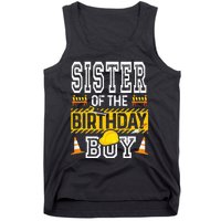 Sister of the Birthday  Construction Birthday Party Hat Tank Top