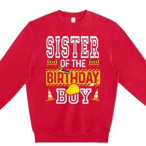 Sister of the Birthday  Construction Birthday Party Hat Premium Crewneck Sweatshirt