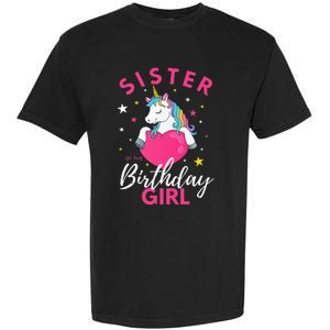 Sister Of The Birthday  Sibling Unicorn Birthday Garment-Dyed Heavyweight T-Shirt