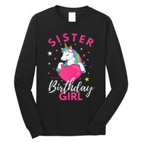 Sister Of The Birthday  Sibling Unicorn Birthday Long Sleeve Shirt