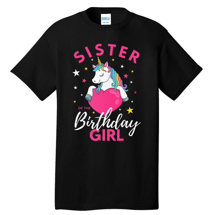 Sister Of The Birthday  Sibling Unicorn Birthday Tall T-Shirt