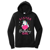 Sister Of The Birthday  Sibling Unicorn Birthday Women's Pullover Hoodie