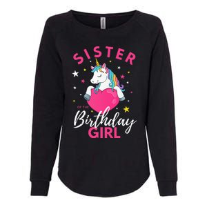 Sister Of The Birthday  Sibling Unicorn Birthday Womens California Wash Sweatshirt