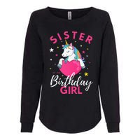 Sister Of The Birthday  Sibling Unicorn Birthday Womens California Wash Sweatshirt