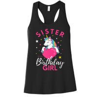 Sister Of The Birthday  Sibling Unicorn Birthday Women's Racerback Tank