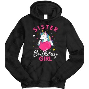 Sister Of The Birthday  Sibling Unicorn Birthday Tie Dye Hoodie