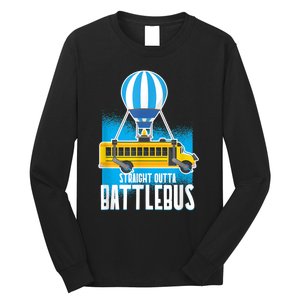 Straight Out The Battle Bus Gamer Video Long Sleeve Shirt