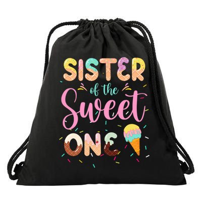 Sister Of The Sweet One Ice Cream 1st First Birthday Family Great Gift Drawstring Bag