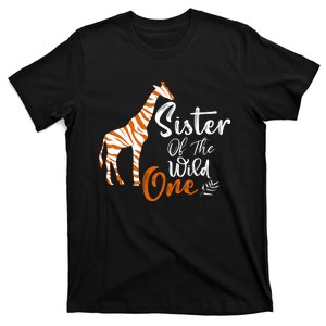 Sister Of The Wild One Funny 1st Birthday Animal Safari Gift T-Shirt