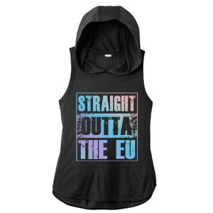 Straight Outta The Eu Europe Brexit England Politics Uk Gift Meaningful Gift Ladies PosiCharge Tri-Blend Wicking Draft Hoodie Tank