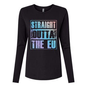 Straight Outta The Eu Europe Brexit England Politics Uk Gift Meaningful Gift Womens Cotton Relaxed Long Sleeve T-Shirt