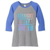 Straight Outta The Eu Europe Brexit England Politics Uk Gift Meaningful Gift Women's Tri-Blend 3/4-Sleeve Raglan Shirt