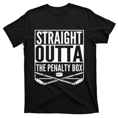 Straight Outta The Penalty Box Hockey Player Gift Hockey T-Shirt