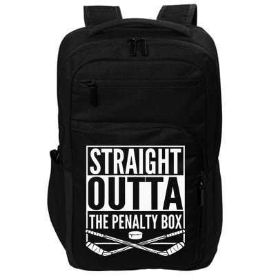 Straight Outta The Penalty Box Hockey Player Gift Hockey Impact Tech Backpack