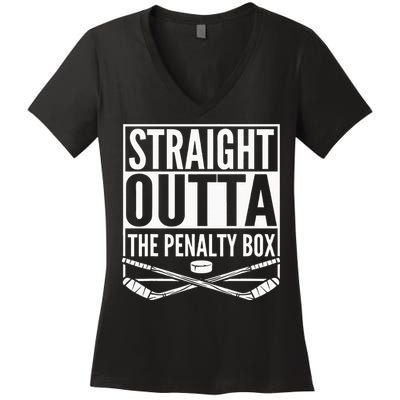 Straight Outta The Penalty Box Hockey Player Gift Hockey Women's V-Neck T-Shirt