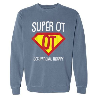 Superhero Occupational Therapy Cool Ota Therapist Gift Garment-Dyed Sweatshirt