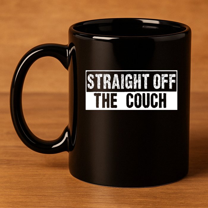 Straight Off The Couch Funny Football Offensive Lineman 11oz C Handle Ceramic Mug