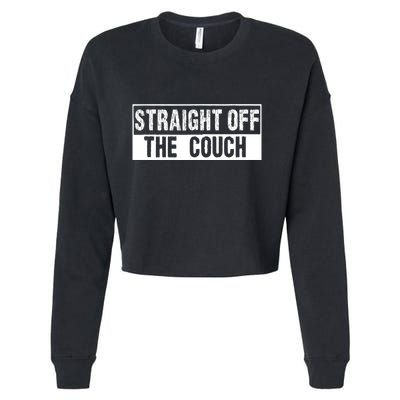 Straight Off The Couch Funny Football Offensive Lineman Cropped Pullover Crew