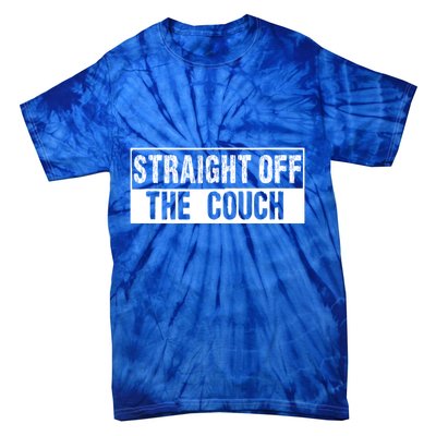 Straight Off The Couch Funny Football Offensive Lineman Tie-Dye T-Shirt