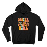 Sister of the Birthday Vintage Groovy Sister 1st Hoodie