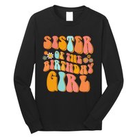 Sister of the Birthday Vintage Groovy Sister 1st Long Sleeve Shirt