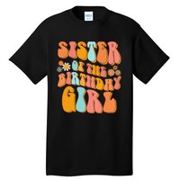 Sister of the Birthday Vintage Groovy Sister 1st Tall T-Shirt