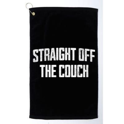 Straight Off The Couch Funny Football Offensive Lineman Platinum Collection Golf Towel