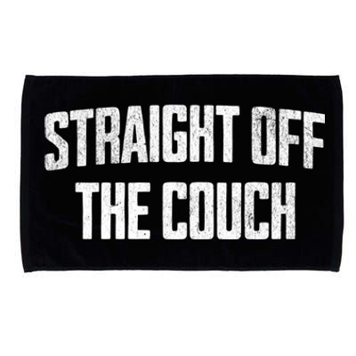 Straight Off The Couch Funny Football Offensive Lineman Microfiber Hand Towel