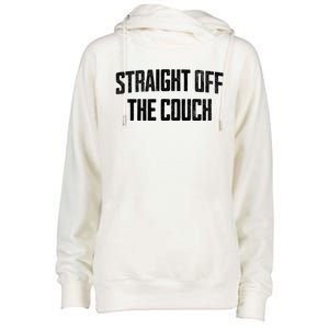 Straight Off The Couch Funny Football Offensive Lineman Womens Funnel Neck Pullover Hood