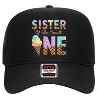 Sister Of The Sweet One Ice Cream 1st First Birthday Family High Crown Mesh Back Trucker Hat