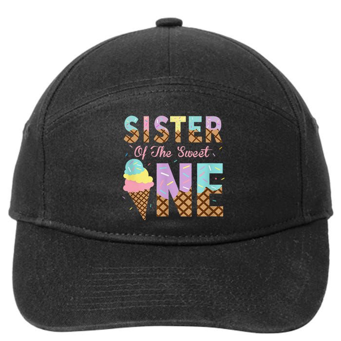 Sister Of The Sweet One Ice Cream 1st First Birthday Family 7-Panel Snapback Hat