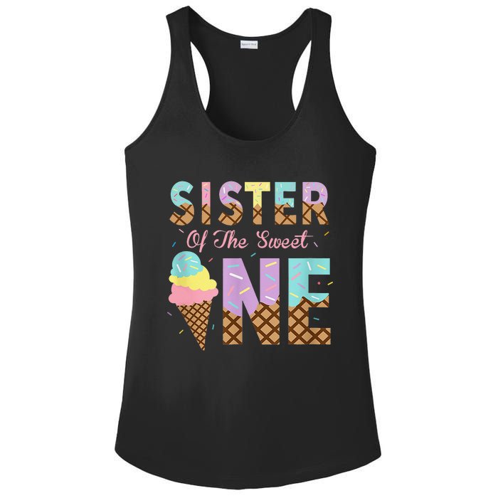 Sister Of The Sweet One Ice Cream 1st First Birthday Family Ladies PosiCharge Competitor Racerback Tank