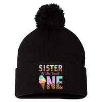 Sister Of The Sweet One Ice Cream 1st First Birthday Family Pom Pom 12in Knit Beanie