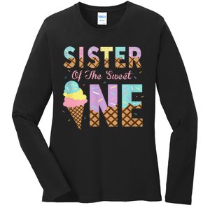 Sister Of The Sweet One Ice Cream 1st First Birthday Family Ladies Long Sleeve Shirt