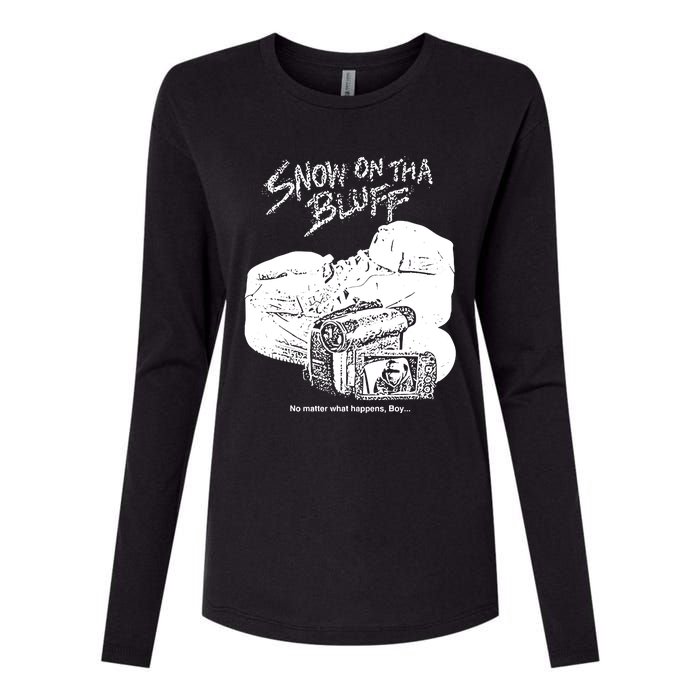 Snow On Tha Bluff No Matter What Happens Womens Cotton Relaxed Long Sleeve T-Shirt