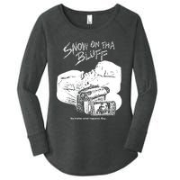 Snow On Tha Bluff No Matter What Happens Women's Perfect Tri Tunic Long Sleeve Shirt