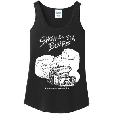 Snow On Tha Bluff No Matter What Happens Ladies Essential Tank