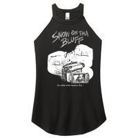 Snow On Tha Bluff No Matter What Happens Women's Perfect Tri Rocker Tank