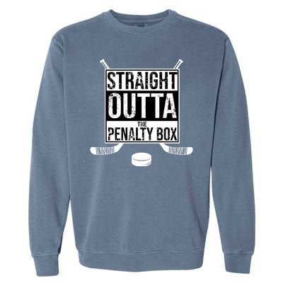 Straight Outta The Penalty Box Garment-Dyed Sweatshirt