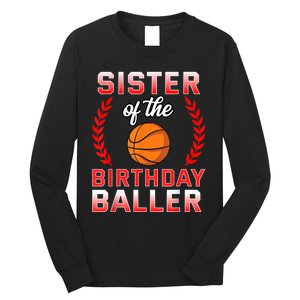 Sister Of The Birthday Boy Basketball Bday Celebration Long Sleeve Shirt