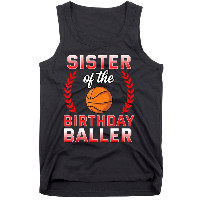 Sister Of The Birthday Boy Basketball Bday Celebration Tank Top