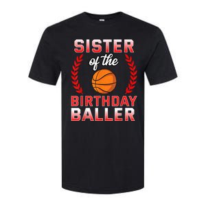 Sister Of The Birthday Boy Basketball Bday Celebration Softstyle CVC T-Shirt