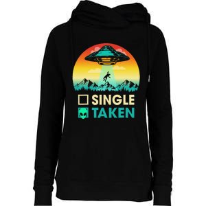 Single Or Taken Funny Alien UFO Valentine's Day Womens Funnel Neck Pullover Hood