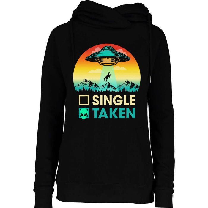 Single Or Taken Funny Alien UFO Valentine's Day Womens Funnel Neck Pullover Hood